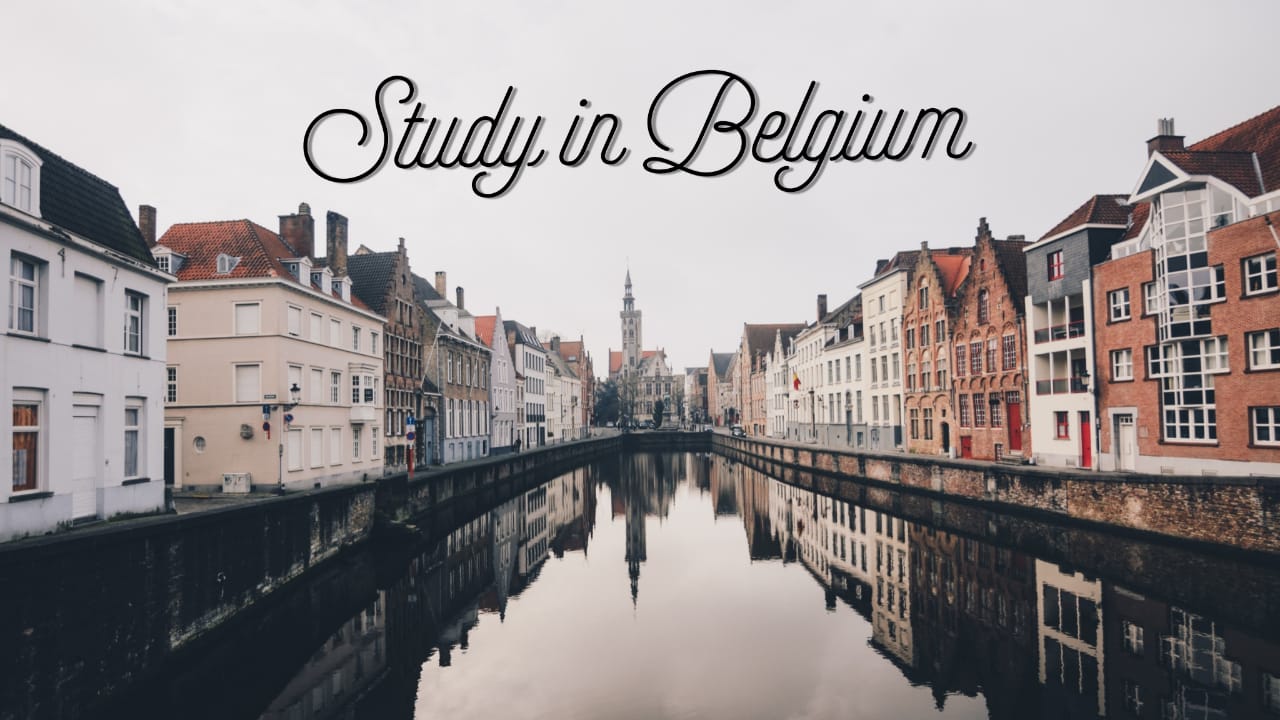 Why you Should Study in Belgium