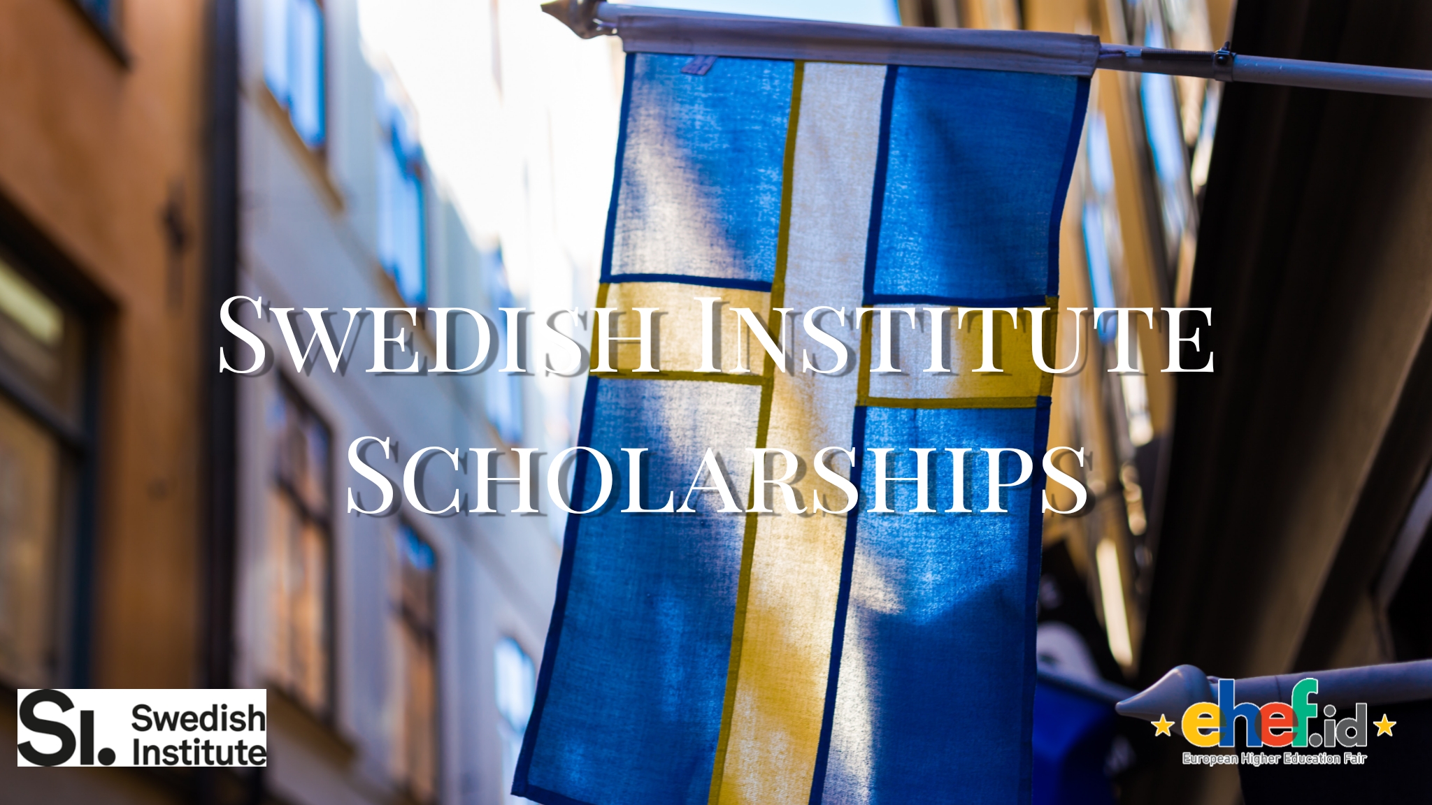 Are You Eligible for the Swedish Institute Scholarship?