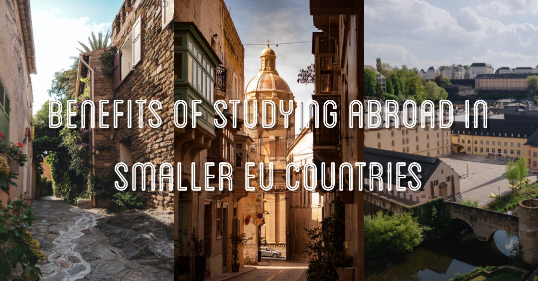 Benefits of studying abroad in smaller EU countries